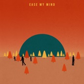 Sam Woolf - Ease My Mind