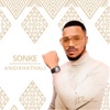 Sonke - Angikhathali
