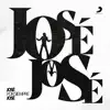 José por Siempre José album lyrics, reviews, download