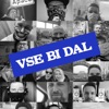 Vse Bi Dal - Single