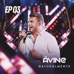Avine Vinny - Só Deu Você (feat. Xand Avião)