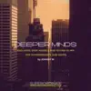 Stream & download Deeper Minds Deep House & Dub Techno Exclusive for Superordinate Dub Waves (DJ Mix)