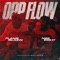 Opp Flow (feat. NSE Eight) - Flame Blazin lyrics