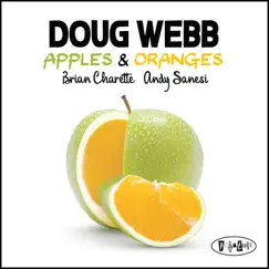 Apples & Oranges by Doug Webb album reviews, ratings, credits