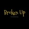 Broken Up (feat. Rich Tenpenny) - Donovan Mitchell lyrics