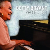 Betty Bryant - They Say It’s Wonderful