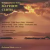 Stream & download Matthew Curtis Orchestral Works, Vol. II