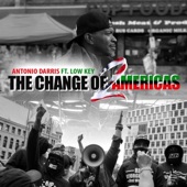 AntonioDarris - THE Change of 2 Americas