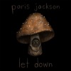 let down by Paris Jackson iTunes Track 2