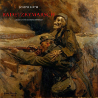 Joseph Roth & Andreas Skrziepietz - Radetzkymarsch artwork