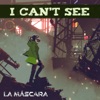 I Can't See - Single