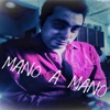 Mano a Mano - Single