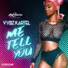 Stream & download Me Tell You - Single