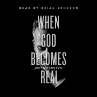 Brian Johnson - When God Becomes Real (Unabridged) artwork