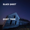 Ghost Town