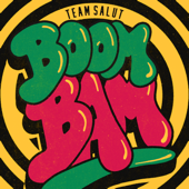 Boom Bam - Team Salut