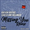 Missing You (Dj Carisma Remix) [feat. Case & Eric Bellinger] - Single