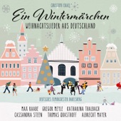 Ein Wintermärchen - Weihnachtslieder aus Deutschland (New Arrangements by Christoph Israel) artwork