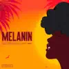 Melanin Remix (feat. Amali) - Single album lyrics, reviews, download