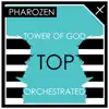 TOP ("Tower of God") [Orchestrated] - Single album lyrics, reviews, download