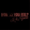 How Do You Feel? - Single