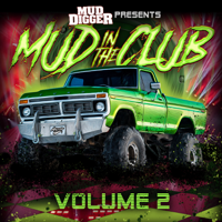 Various Artists - Mud Digger Presents: Mud in the Club, Vol. 2 (Remixes) artwork