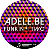 Adele.Be - Funkin 4 Two