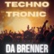 Technotronic - Da Brenner lyrics