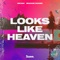 Looks Like Heaven artwork