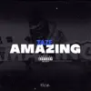 Stream & download Amazing - Single