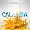 Calabria (feat. La Bomba Kike Play) - DJ Morphius, Dj Hazel Mty & Muzik Junkies lyrics