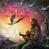 The Change I'm Seeking - Mike Love