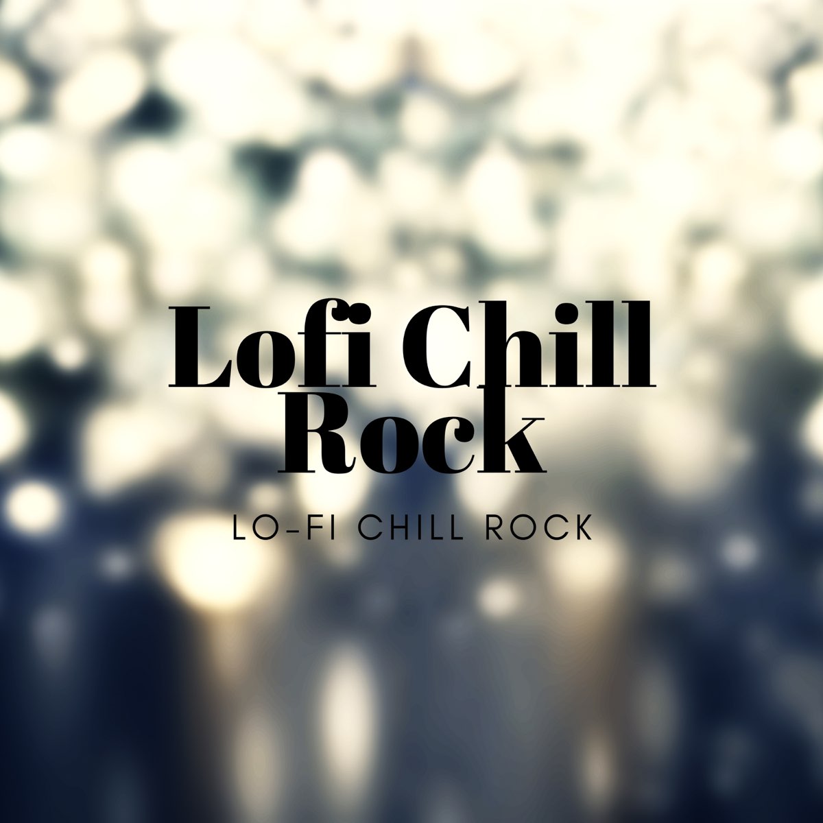 Chill Rock. Fi chill