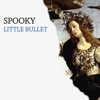 Little Bullet - Single