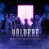 Stream & download No Volveré (feat. Yomil y El Dany, Srta. Dayana, El Micha, Chacal & Mauro)
