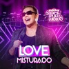 Love Misturado - Single