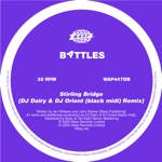 Stirling Bridge (DJ Dairy & DJ Orient (black midi) Remix) - Single