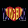 Young Buck (DJ Python Remix) - Single album lyrics, reviews, download