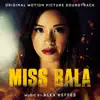 Stream & download Miss Bala (Original Motion Picture Soundtrack)