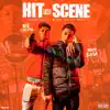 Hit the Scene (feat. NLE Choppa) - Single album lyrics, reviews, download