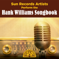 Various Artists - Sun Records Artists Perform the Hank Williams Songbook artwork