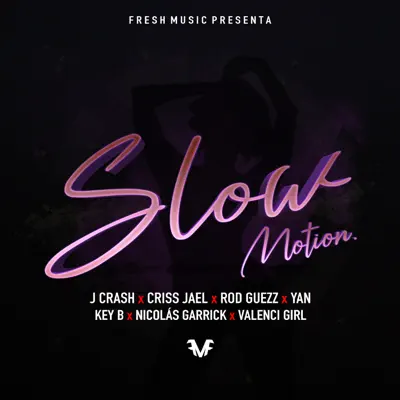 Slow Motion - Single - Yan El Diverso