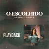 O Escolhido (Playback) - Single