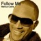 Follow Me - Marcus Lasha lyrics