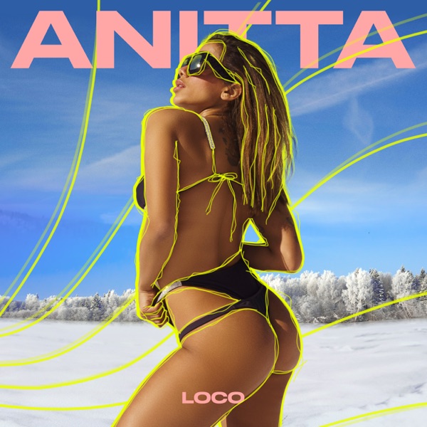 Loco - Single - Anitta