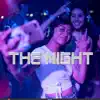 The Night (Demo Version) - Single album lyrics, reviews, download