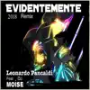 Evidentemente: 2018 Remix (feat. DJ Moise) album lyrics, reviews, download