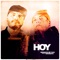 Hoy - Hermanos Sin Yugo lyrics