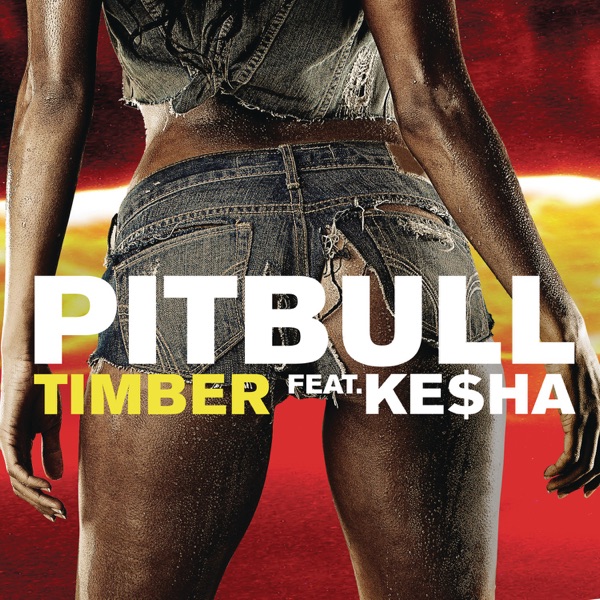 Pitbull feat. Kesha Timber (2013)