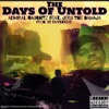 Admiral Naughtz - The Days of Untold (feat. Jeru the Damaja)